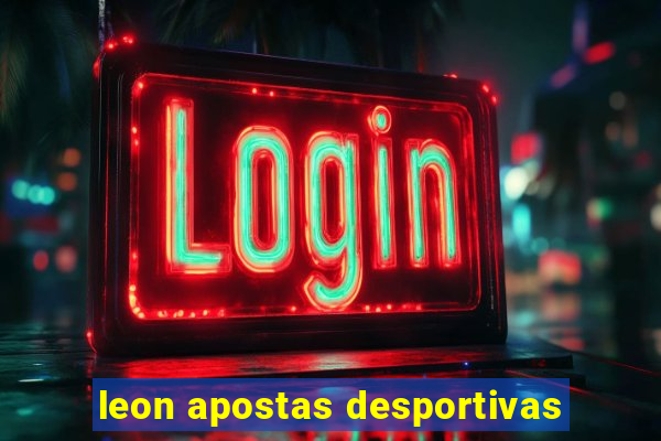 leon apostas desportivas